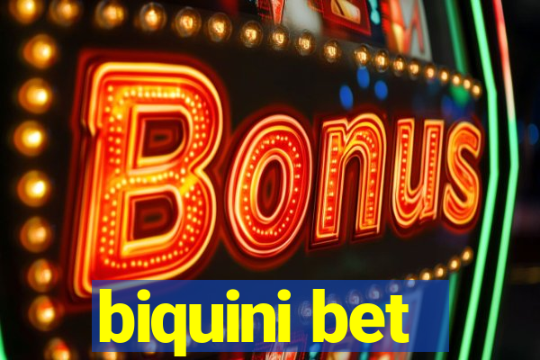 biquini bet